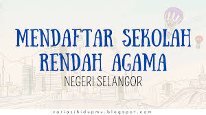 Home › pendaftaran › pts. Pendaftaran Sekolah Rendah Agama Selangor Slumberlady