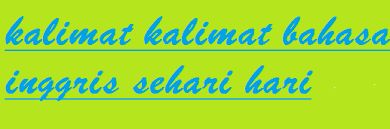 Struktur kalimat bahasa inggris adalah kunci komunikasi yang solid dan efektif jika anda ingin berbicara dengan lancar seperti penutur asli. Panduan Belajar Bahasa Inggris Lengkap 100 Kalimat Bahasa Inggris Yang Sering Digunakan Dalam Percakapan Sehari Hari