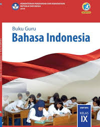 Jawaban buku paket bahasa inggris kelas 9 halaman 86. Materi Bahasa Indonesia Kelas 9 Smp Mts Kurikulum 2013 Edisi Revisi 2018