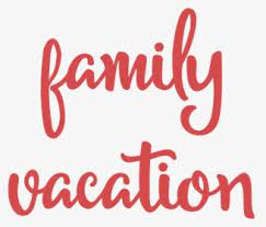 Download Family Vacation Svg Cut File Family Vacation Svg File Hd Png Download Kindpng