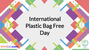 International Plastic Bag Free Day 2021 Initiatives taken to reduce using plastic bags!