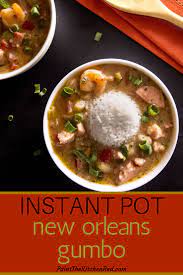 Delicious Instant Pot Louisiana Gumbo Is Sure To Please Recipe Instant Pot Gumbo Recipe Instant Pot Recipes Gumbo Recipe