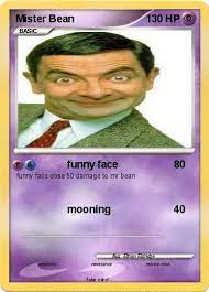 Find the newest pokemon card memes meme. Mr Bean Pokemon Card Memes Card Memes Pokemon Cards