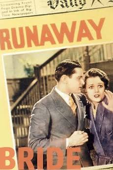 The Runaway Bride (1930) directed by Donald Crisp • Reviews, film + cast •  Letterboxd