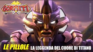 Maybe you would like to learn more about one of these? Gormiti Le Pillole La Leggenda Del Cuore Di Titano Youtube