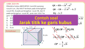 Contoh soal jarak titik ke titik pada kubus brainly. Contoh Soal Jarak Titik Ke Garis Pada Kubus Dimensi Tiga Dan Pembahasannya Youtube