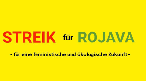 Zum «strike for future» heute freitag rufen die bewegung klimastreik sowie gewerkschaften und nichtregierungsorganisationen auf. Anf Fridays For Future Switzerland Join Strike For Rojava On Friday