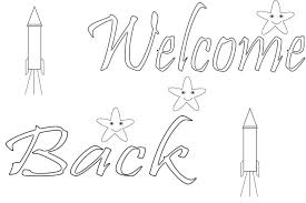 39+ welcome coloring pages for printing and coloring. Welcome Back Coloring Pages Coloring Pages Coloring Pages To Print School Coloring Pages