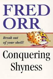 Conquering Shyness: Fred Orr: 9781864483109: Amazon.com: Books