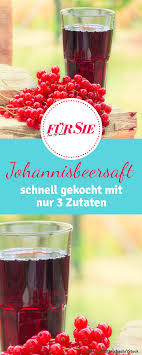 Erfrischender Saft Zum Selber Machen Mit Johannisbeeren Auch Fur Cocktails Geeignet Johannisbeersaft Johannisbeersirup Johannisbeeren