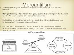 Mercantilism The Triangular Trade Mercantilism