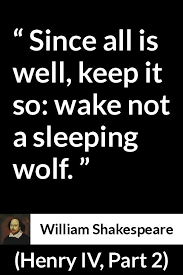 William Shakespeare About Danger Henry Iv Part 2 1600 Shakespeare Quotes William Shakespeare Quotes Shakespeare