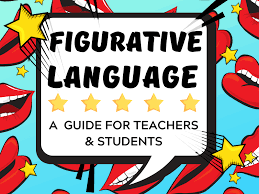 In the simplest terms figurative language is language that is used to convey something that is different from the literal dictionary definition of the word. Figurative Language For Students And Teachers Literacy Ideas