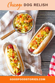 For example, a chocolate lab puppy might sport. Homemade Chicago Dog Relish Good Food Stories