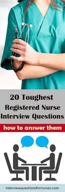 Most Frequently Asked Registered Nurse Interview Questions And Answers Nurse Job Interview Nursing Interview Nursing Interview Questions