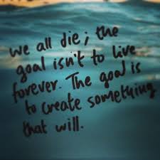 764 Emotional Live Forever Quotes That Will Unlock Your True Potential