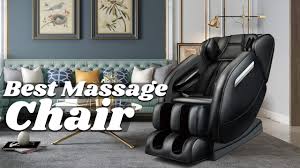 10 Massage Chair Best Massage Chairs 2020 Youtube