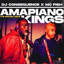 Singer and disc jockey dj yin, london returnee dj ayizan and producer and nurse sensei lo. Mixtape Dj Consequence Mc Fish Amapiano Kings The Second Wave Mix Naijaremix