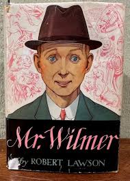 MR. WILMER by Robert Lawson