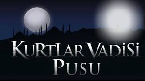Montage Photo Kurtlar Vadisi Pusu Pixiz