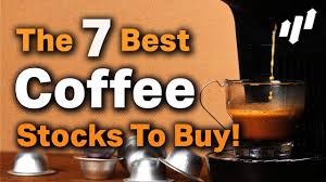 Green mountain, an impressively good coffee for the price. The 7 Best Coffee Stocks To Buy Right Now Coffee Stocks Youtube