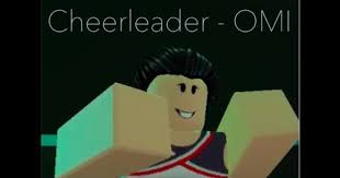 Cheerleader Omi Roblox Music Video Roblox Youtube Videos Music Music Videos