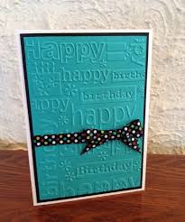 If you are new to paper crafting, understanding how to cut layers for card making can be a challenge. Handmade Happy Birthday Embossed Card Embossed Cards Pinterest Birthday Cards Card Making Birthday