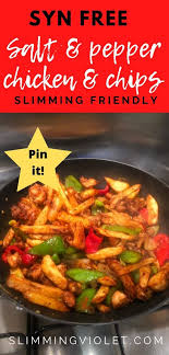 Salt Pepper Chicken Chips Slimming World Slimming Violet Slimming Recipes Advice Recipe In 2020 Slimming World Speed Food Easy Slimming World Recipes Slimming World Chicken Recipes