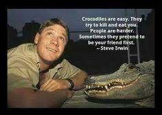 Steve Irwin♥ on Pinterest | Crocodiles, Bindi Irwin and Hunters via Relatably.com