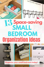 I hope these will give you some inspiration for home decor too. 13 Space Saving Small Bedroom Organization Ideas Learn Along With Me