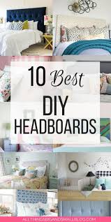 how to make your own headboard 10 diy headboards from top bloggers all things big and small howto bricolage tete de lit decorations de paques diy decoration