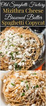 The Name Might Be Long And Boring But The Recipe Isn T It S A Quick And Easy Old Spaghetti Factory Mizithra Cheese A Spaghetti Factory Mizithra Cheese Recipes