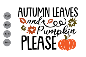 Download Autumn Leaves And Pumpkins Please Svg Graphic By Cosmosfineart Creative Fabrica PSD Mockup Templates