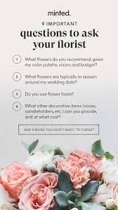 9 Questions To Ask Your Florist In 2021 Wedding Florist Questions Florist Wedding Florist