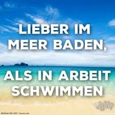 Schonen Urlaub Urlaub Lustig Urlaub Zitate Lustig Spruche Urlaub