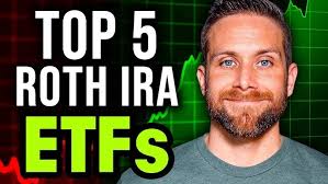 5 Best ETFs to Buy and Hold FOREVER in ROTH IRA
