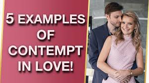 How could she have loved a man who so clearly held her in contempt?beneath contempt that sort of behaviour is simply beneath contempt. 5 Examples Of Contempt In Relationships Signs Of Contempt In Relationships Magnetize Your Man