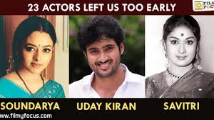 Earlier, they were only limited to looking beautiful and screaming in horror. 23 South Indian Telugu Actors Left Us Too Early Filmy Focus