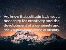Sara Maitland Quote: “We know that solitude is almost a ...