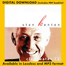 STAN KENTON: CLEARWATER 72