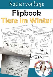 Tiere Im Winter Flipbook Kopiervorlage Zum Basteln Unterrichtsmaterial Im Fach Sachunterricht Winteraktive Tiere Tiere Unterrichtsmaterial