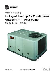Required no heat strip 5 kw heat strip +100.00 7 kw heat strip +125.00 10kw heat strip +150.00 10kw heat strip with breaker +190.00. Package Unit Trane 3 To 10 Ton Heat Pump Air Conditioning Manufactured Goods