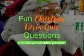 Pixie dust, magic mirrors, and genies are all considered forms of cheating and will disqualify your score on this test! Christmas Trivia 32 Questions Answers Whitlock Pens
