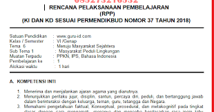 Contoh rpp pembelajaran kelas rangkap 221.docx. Rpp Kelas 6 Tema 6 Subtema 1 Masyarakat Peduli Lingkungan Pembelajaran 1 6 Revisi Terbaru Semester 2 Info Pendidikan Terbaru