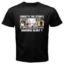 New Oasis Whats The Story Morning Glory Mens Black T Shirt Size S To 3xl Men Women Unisex Fashion Tshirt Online Tee Shirts Shopping Funniest Tee