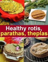 Check spelling or type a new query. Healthy Rotis Healthy Parathas Healthy Theplas