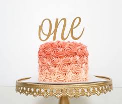 Birthday Rose Gold Cake Ideas First Birthday Cake Birthday Cake Toppers First Birthday Cake Topper Birthday Cake Roses