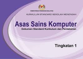 Ini merupakan hasil kerja keras para guru dari seluruh malaysia yang dikongsikan di. Asas Sains Komputer Ting 1 Dskp