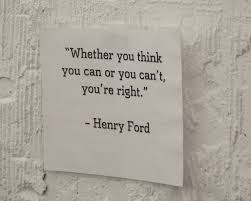 Quote Of The Day Whether You Think You Can Or You Think You Can T You Re Right Steemit