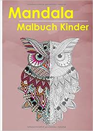 Eulen mandalas für kinder : Mandala Malbuch Kinder Die Besten Mandalas Fur Kinder Zum Ausmalen Horn Leonie Amazon De Bucher